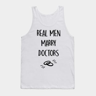 Real Men Marry Doctors Tank Top